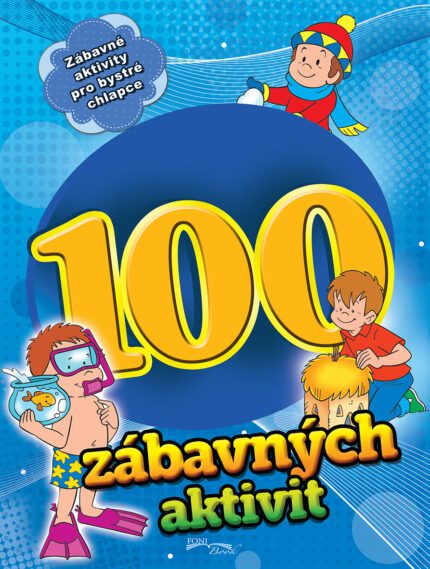 100 zábavných aktivit - chlapci